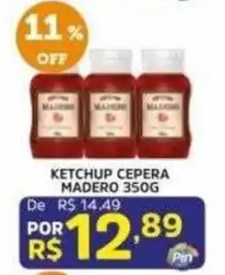 Pinheiro Supermercado Ketchup cepera madero oferta