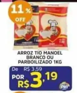 Pinheiro Supermercado Arroz tio manoel branco ou parboilizado oferta