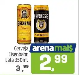 Arena Atacado Cerveja Eisenbahn oferta