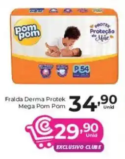 Comercial Esperança Fralda Derma Protek Mega Pom Pom oferta