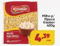 Lopes Supermercados Milho para pipoca kisabor oferta