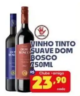Boa Supermercados vinho tinto suave dom bosco oferta