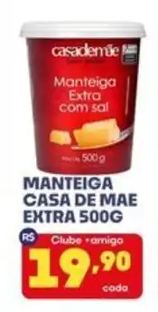 Boa Supermercados Manteiga casa de mae extra oferta