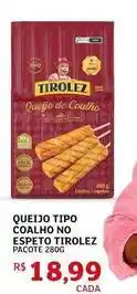 Assaí Atacadista Tirolez - queijo tipo coalho no espeto oferta