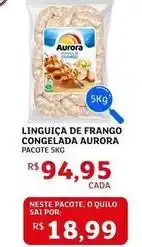 Assaí Atacadista Aurora - linguiça de frango congelada oferta