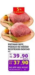 Assaí Atacadista De - patinho biffe, pedaco ou móido restriado boving oferta