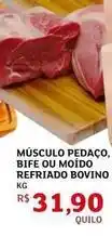 Assaí Atacadista Bovino - músculo pedaço, bife ou moído refriado bovino oferta