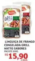 Assaí Atacadista Natto - linguiça de frango congelada grill oferta
