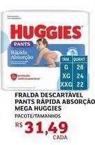 Assaí Atacadista Huggies - fralda descartável pants rapida absorção mega oferta