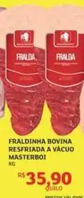 Assaí Atacadista Masterboi - fraldinha bovina resfriada a vacuo oferta