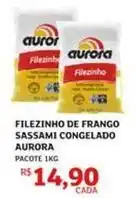 Assaí Atacadista Aurora - filezinho de frango sassami congelado oferta