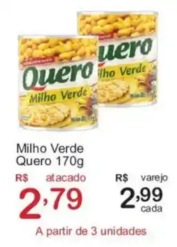 Giga Atacado Milho Verde Quero varejo oferta