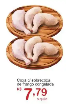 Giga Atacado Coxa c/ sobrecoxa de frango congelada oferta