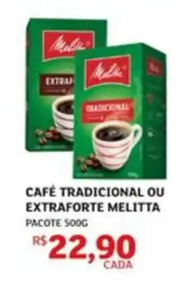 Assaí Atacadista Café tradicional ou extraforte melitta pacote oferta