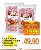 Atacadão Aurora - linguiça para churrasco congelada oferta