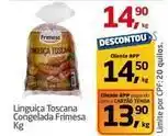 Tenda Atacado Firmesa - linguiça toscana congelada oferta