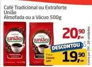Tenda Atacado União - café tradicional ou extraforte oferta