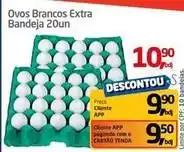 Tenda Atacado Extra - ovos brancos extra bandeja 20un oferta