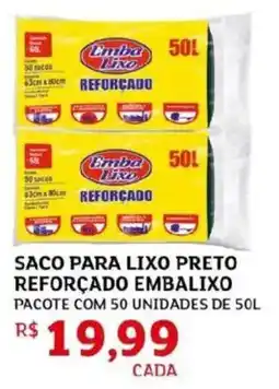 Assaí Atacadista saco para lixo preto reforçado embalixo oferta