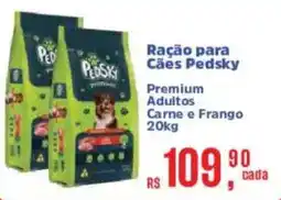 Supermercados Mateus Ração para Cães Pedsky oferta