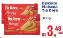 Supermercados Mateus Biscoito Maisena Tia Dora oferta