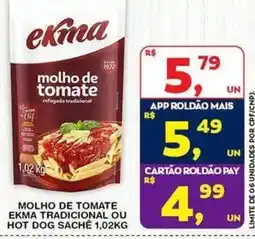 Roldão molho de tomate ekma tradicional ou hot dog sachê oferta