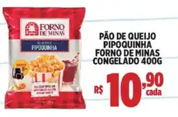 Bahamas Supermercados pão de queijo pipocuinha forno de minas oferta
