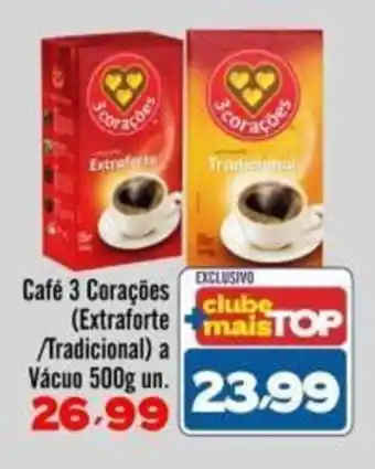 Rede Top Café 3 Corações (Extraforte / Tradicional) oferta