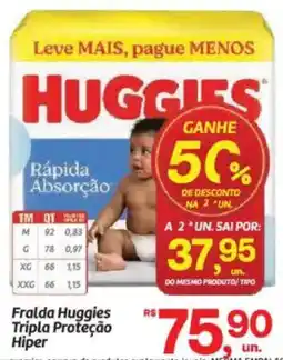 Fort Atacadista Fralda Huggies tripla proteção hiper oferta