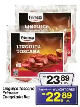 Fort Atacadista Linguiça Toscana oferta