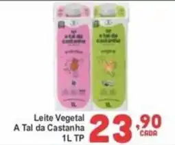 Rede Super Compras Leite Vegetal A Tal da Castanha oferta