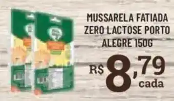 Mussarela fatiada zero lactose porto alegre