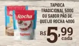 Bahamas Supermercados Tapioca tradicional ou sabor pão de queijo rocha oferta
