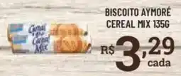 Bahamas Supermercados Biscoito aymoré cereal mix oferta