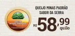 Bahamas Supermercados Queijo Minas Padrão sabor da serra oferta