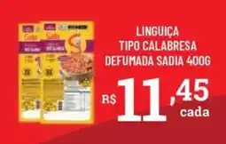 Bahamas Supermercados Linguiça tipo calabresa defumada sadia oferta