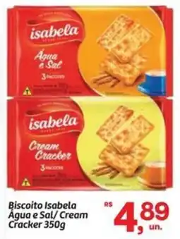 Fort Atacadista Biscoito isabela Água e Sal/ Cream Cracker oferta