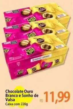 Atacadão Chocolate Ouro Branco e Sonho de Valsa oferta