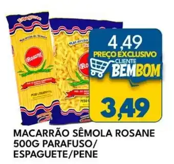 Rancho Bom Supermercados Macarrão Sêmola Rosane oferta