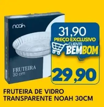 Rancho Bom Supermercados Fruteira de vidro transparente noah oferta