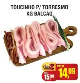 Zebu Carnes Supermercados Toucinho p/ torresmo kg balaço oferta