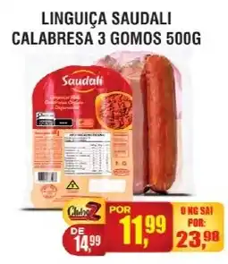 Zebu Carnes Supermercados Linguiça saudali calabresa 3 gomos oferta