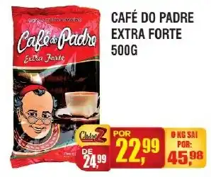 Zebu Carnes Supermercados Café do padre extra forte oferta