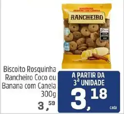 Arena Atacado Biscoito Rosquinha Rancheiro Coco ou Banana com Canela oferta