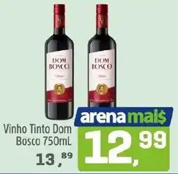 Arena Atacado Vinho Tinto Dom Bosco oferta