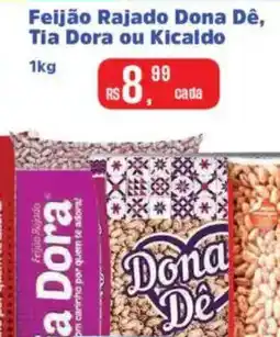 Supermercados Mateus Feijão Rajado Dona Dê, Tia Dora ou Kicaldo oferta