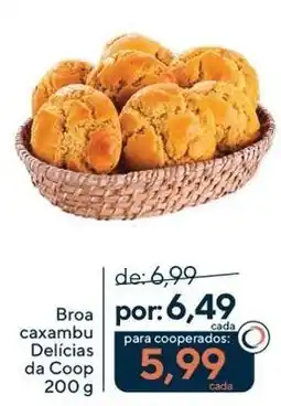 Coop Broa caxambu Delícias da Coop oferta