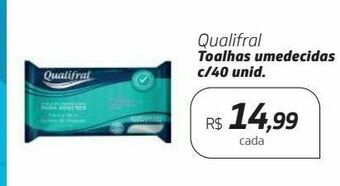 Drogal Qualifral toalhas umedecidas c/40 unid. oferta