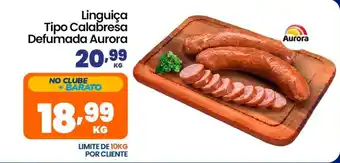 Rede Bom Lugar Linguiça tipo calabresa defumada aurora oferta