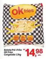 Fort Atacadista Ok fries - batata pré-frita oferta